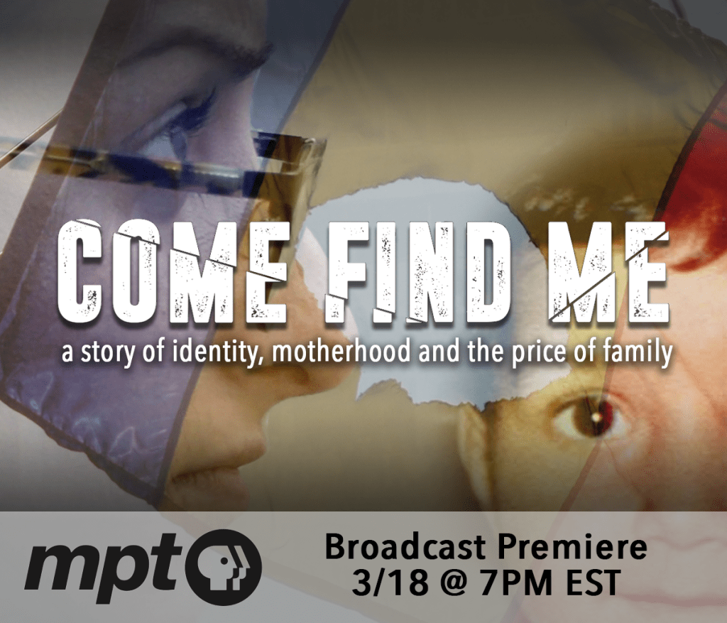 Come Find Me – PBS Broadcast and&nbsp;Streaming